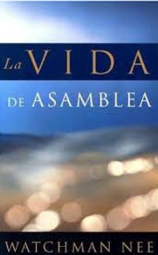 La Vida de Asamblea